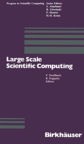 Large Scale Scientific Computing (Progress in Scientific Computing, 7, Band 7)