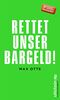 Rettet unser Bargeld!