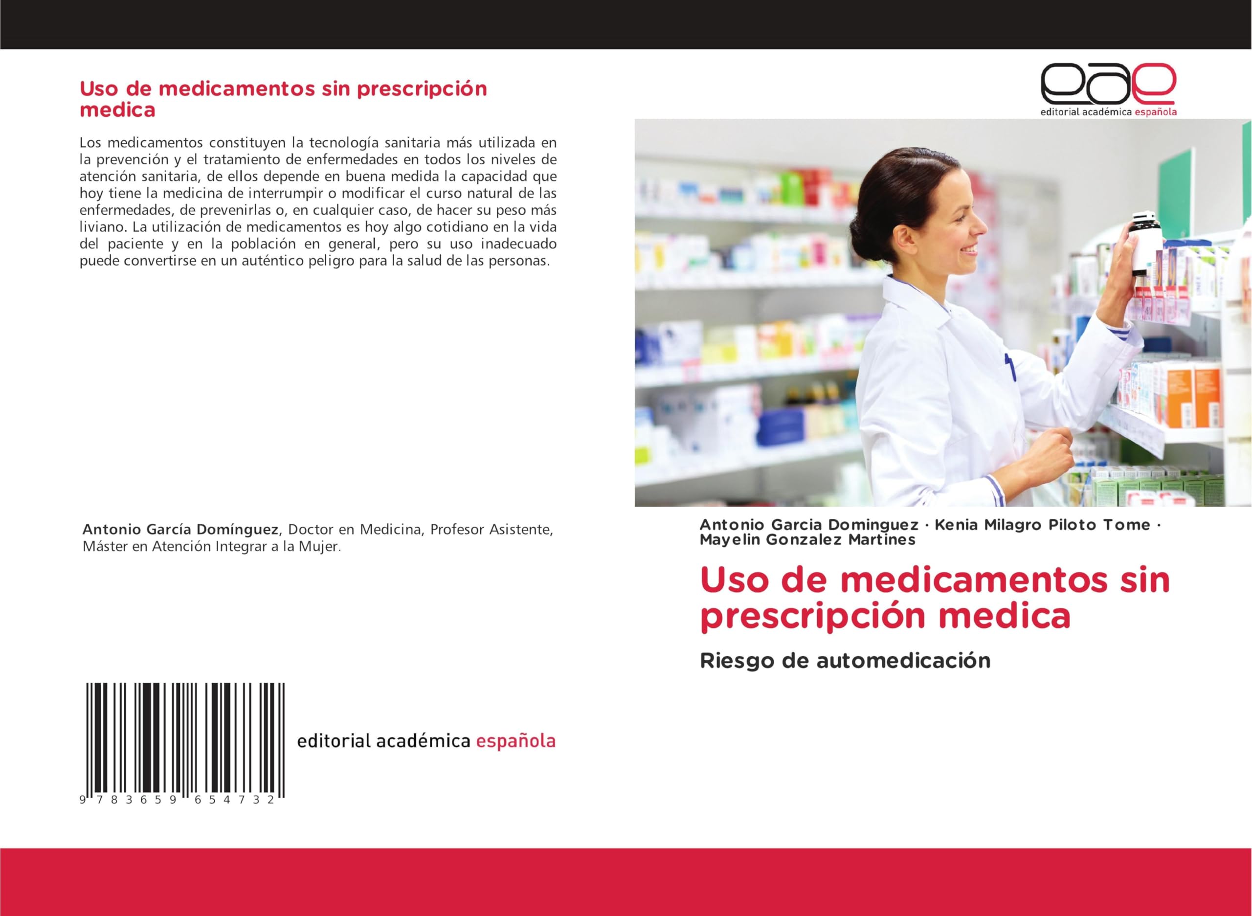 Uso de medicamentos sin prescripción medica: Riesgo de automedicación