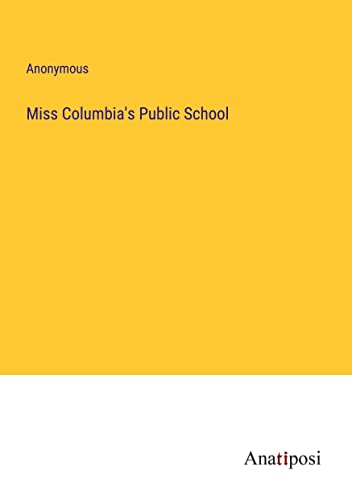 Miss Columbia's Public School