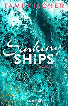 Sinking Ships: Roman (Fletcher University, Band 2)