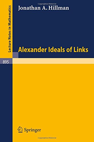 Alexander Ideals of Links (Lecture Notes in Mathematics)