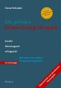 Die perfekte Bewerbungsmappe. Kreativ - überzeugend - erfolgreich