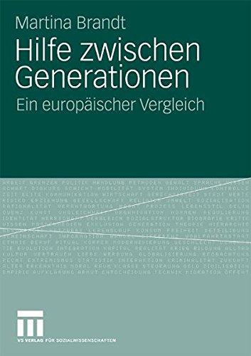 Hilfe Zwischen Generationen: Ein europäischer Vergleich (German Edition)