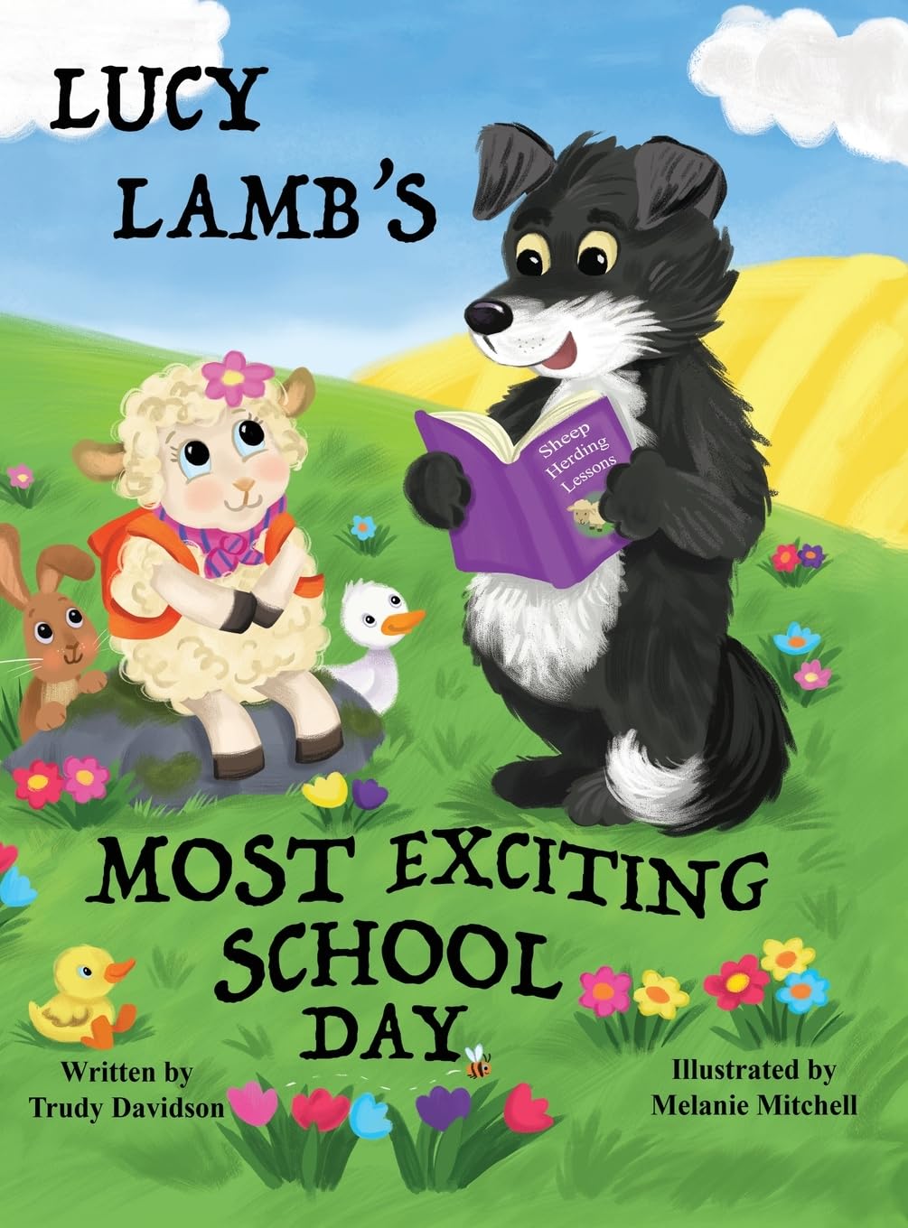 Lucy Lamb's Most Exciting School Day: Encourages a positive attitude towards school and learning. (Lucy Lamb's Adventures, Band 2)