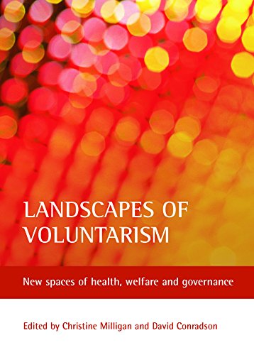 Landscapes of voluntarism: New Spaces of Health, Welfare And Governance