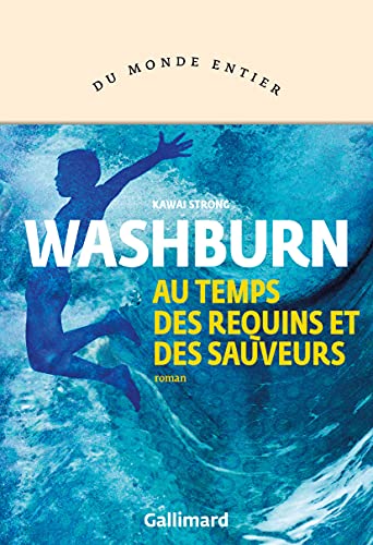 Au Temps Des Requins Et Des Sauveurs