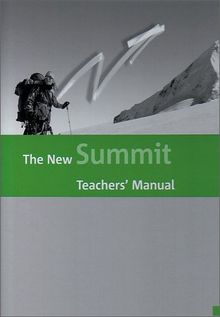 The New Summit - Texts and Methods - Ausgabe 2007: Lehrerband