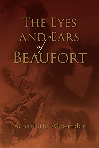 The Eyes and Ears of Beaufort