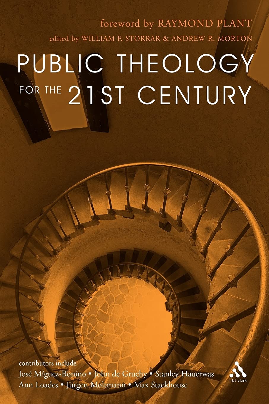Public Theology for the 21st Century: Essays in Honour of Duncan B. Forrester