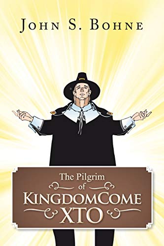 The Pilgrim of KingdomCome XTO
