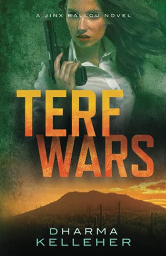 TERF Wars: A Jinx Ballou Novel (Jinx Ballou Bounty Hunter Series, Band 4)