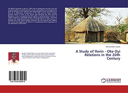 A Study of Ilorin - Oke Oyi Relations in the 20th Century