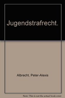 Jugendstrafrecht: Ein Studienbuch, Rechtsstand: Literatur und Judikatur wurden bis Mitte 2000 erfaßt.