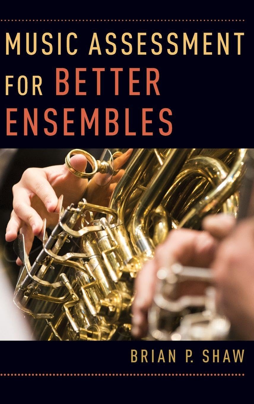 Music Assessment for Better Ensembles: Hardback
