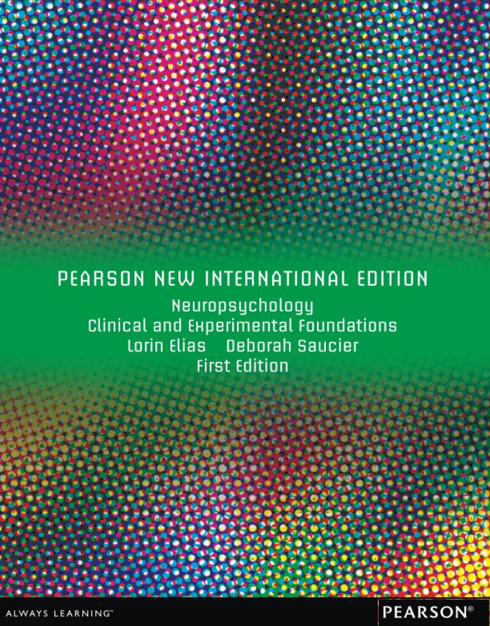 Neuropsychology: Clinical and Experimental Foundations
