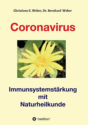 Coronavirus - Immunsystemstärkung - Bernhard Weber Christiane E Weber Kartoniert (TB)