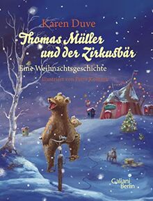 Thomas Müller und der Zirkusbär: Eine Weihnachtsgeschichte