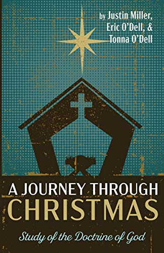 A Journey through Christmas: Study of the Doctrine of God