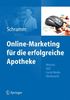 Online-Marketing für die erfolgreiche Apotheke: Website, SEO, Social Media, Werberecht (German Edition)
