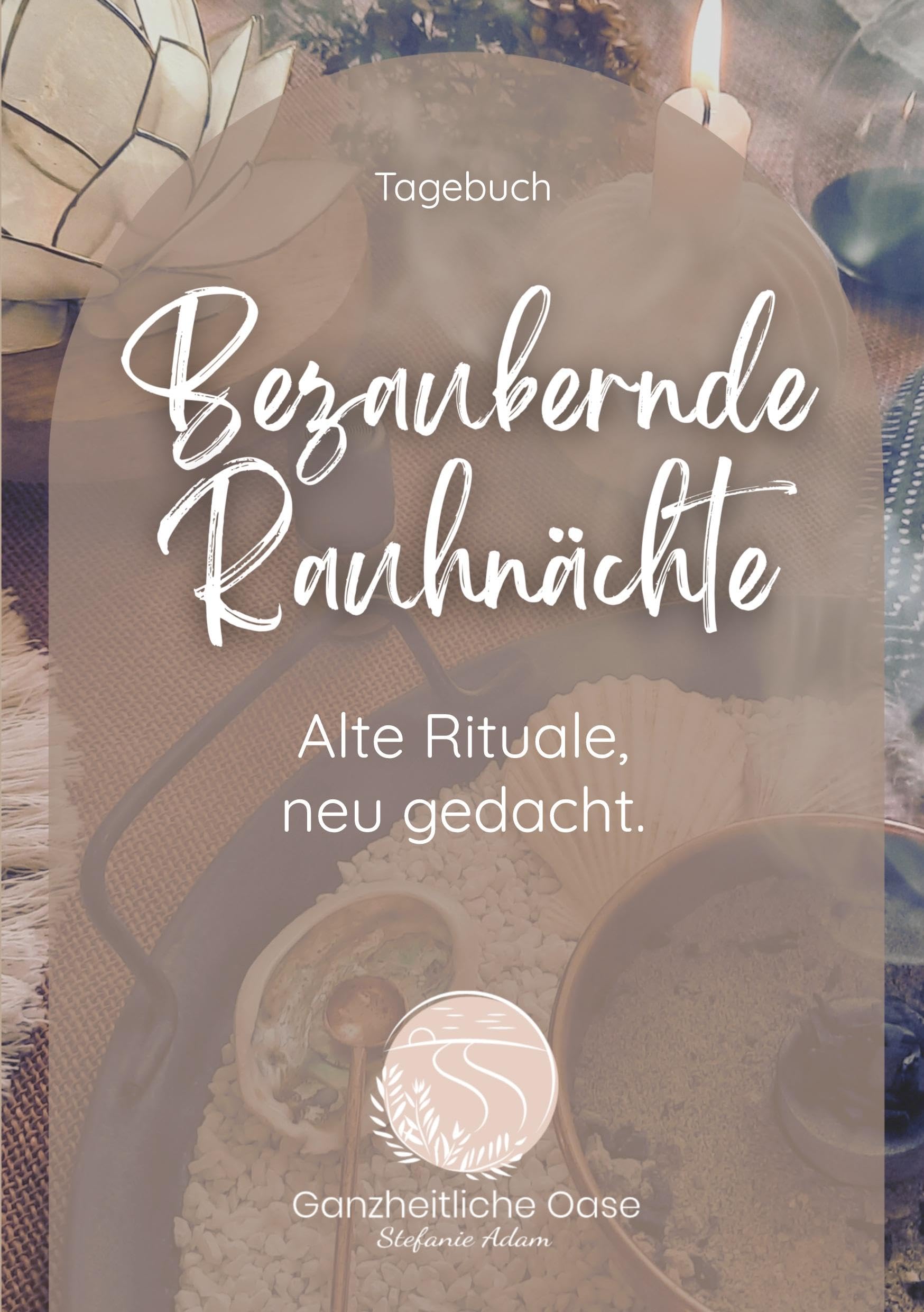 Bezaubernde Rauhnächte: Alte Rituale, neu gedacht.