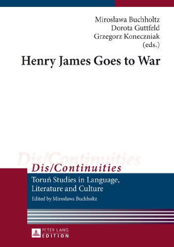 Henry James Goes to War (Dis/Continuities -)