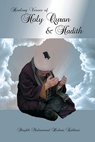 Kabbani, Muhammad Hisham Healing Verses Of Holy Quran & Hadith