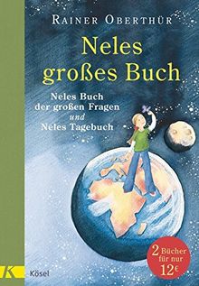 Neles großes Buch: Neles Buch der großen Fragen und Neles Tagebuch - Doppelband