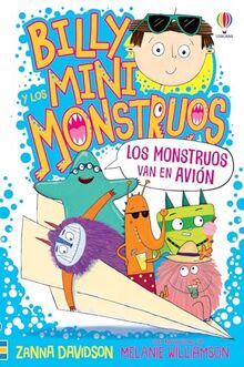 Los monstruos van en avión - LIBRO 4 (Billy y los mini monstruos)