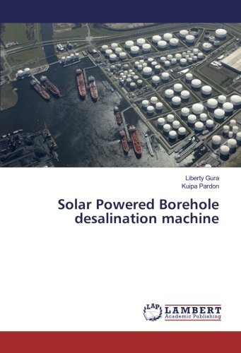 Solar Powered Borehole desalination machine