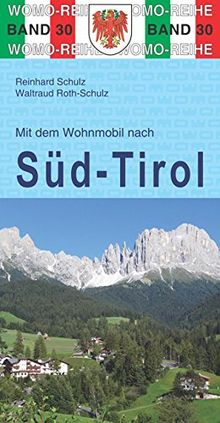 Mit dem Wohnmobil nach Südtirol von Schulz, Reinhard, Roth-Schulz, Waltraud | Buch | Zustand sehr gut