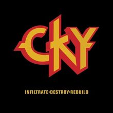 Infiltrate Destroy Rebuild von Cky | CD | Zustand gut