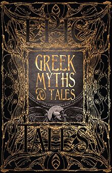 Greek Myths & Tales: Epic Tales
