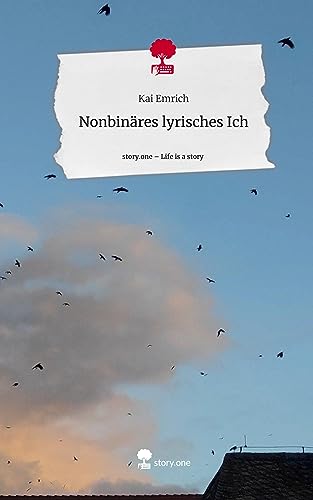Nonbinäres lyrisches Ich. Life is a Story - story.one