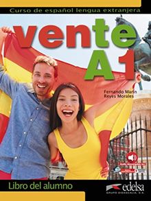 Vente A1 - libro del alumno (Métodos - Jóvenes Y Adultos - Vente - Nivel A1)