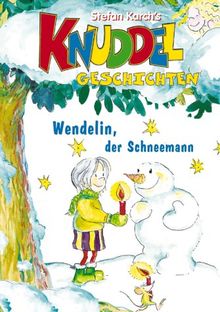 Knuddel-Geschichten, Bd.2, Wendelin, der Schneemann von Stefan Karch | Buch | Zustand gut