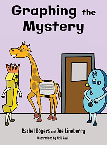 Graphing the Mystery (Gift of Numbers, Band 3)