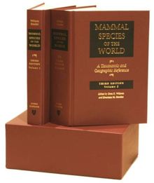 Mammal Species of the World. 2 Bde: A Taxonomic and Geographic Reference