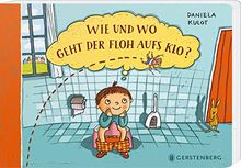 Wie und wo geht der Floh aufs Klo?