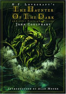 The Haunter of the Dark: And Other Grotesque Visions