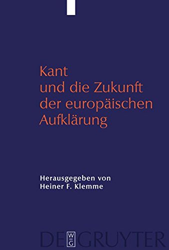 Kant und die Zukunft der europäischen Aufklärung