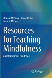 Resources for Teaching Mindfulness: An International Handbook