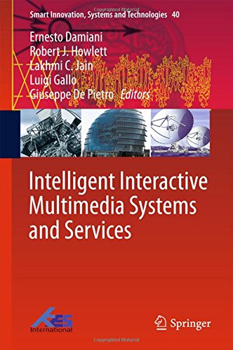 Intelligent Interactive Multimedia Systems and Services (Smart Innovation, Systems and Technologies)