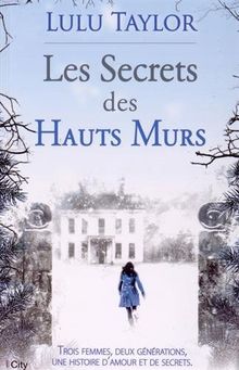 Les secrets des hauts murs