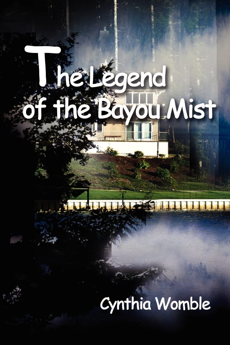 The Legend of the Bayou Mist