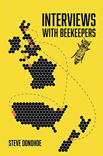 Steve Donohoe Interviews With Beekeepers