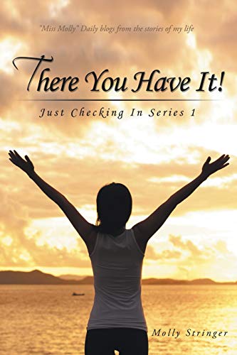 There You Have It!: Just Checking In Series 1