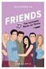 Friends: The Ultimate Book of Trivia (Quizpedia Series)