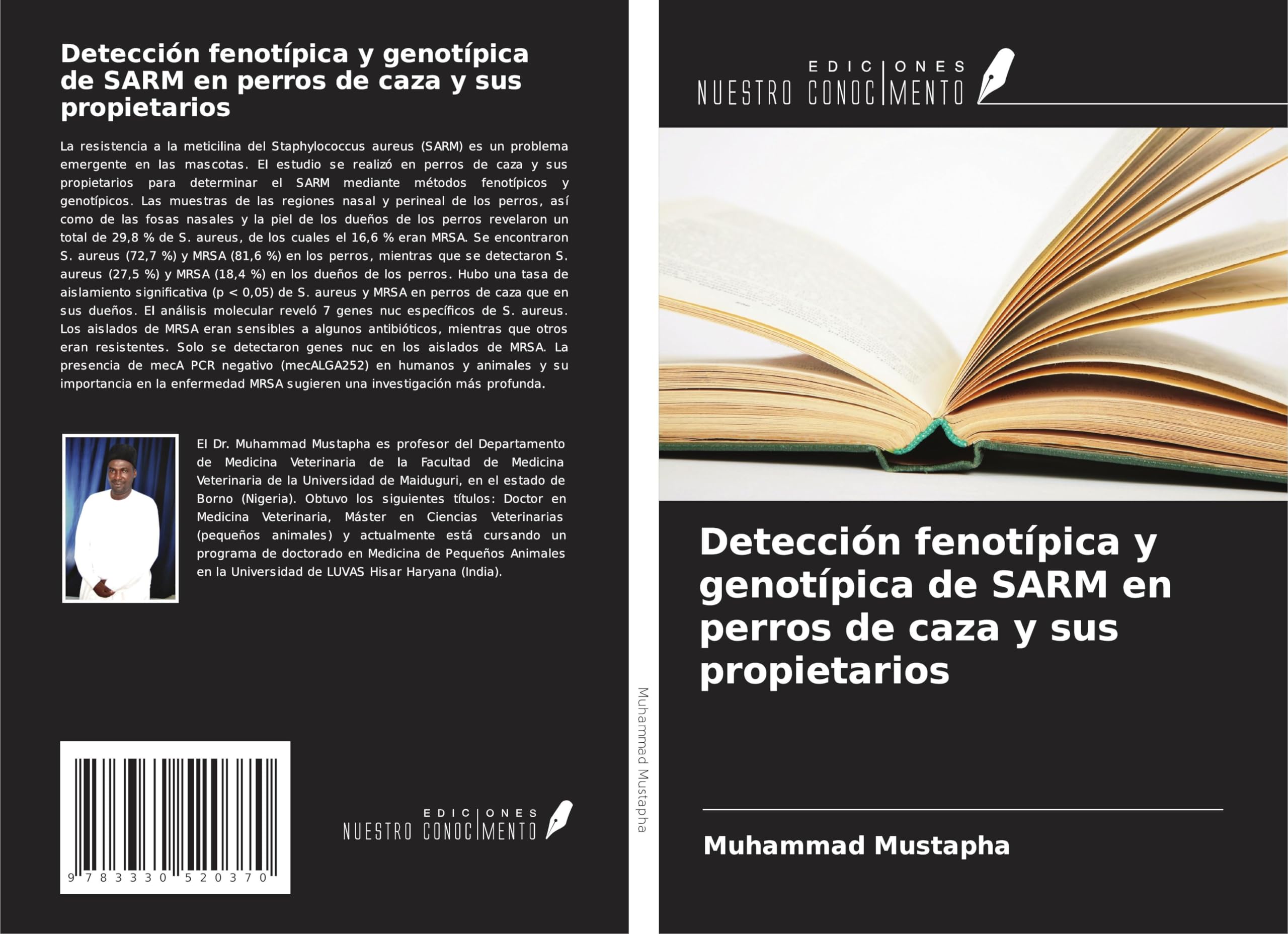 Detección fenotípica y genotípica de SARM en perros de caza y sus propietarios