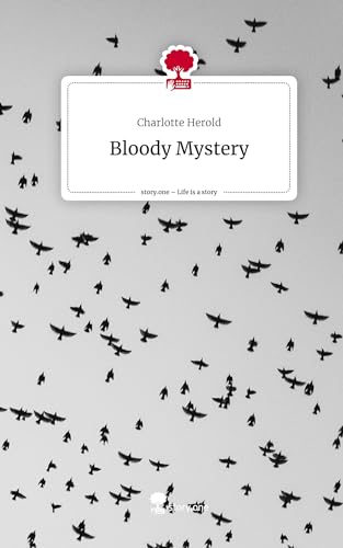 Bloody Mystery. Life is a Story - story.one